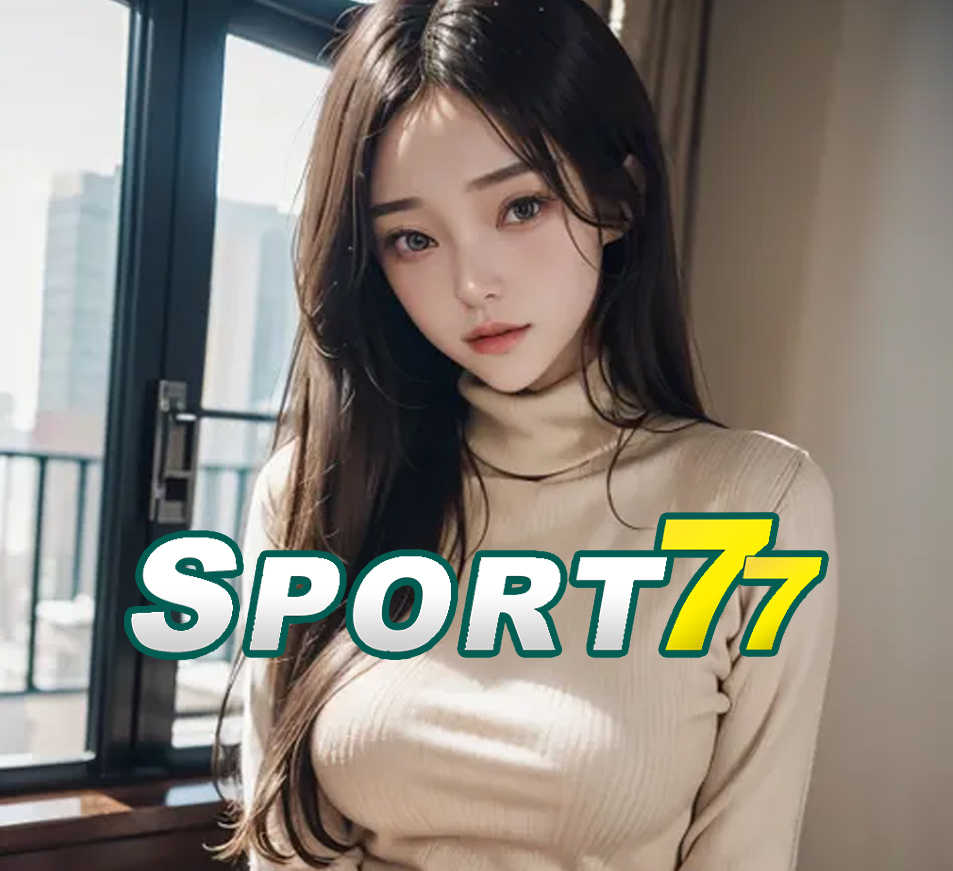 SPORT77 – Peluang Taruhan Bola yang Tidak Boleh Dilewatkan